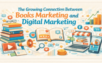 The Growing Connection Between Books Marketing and Digital Marketing